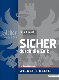 Sicher durch die Zeit von Seyrl,  Harald