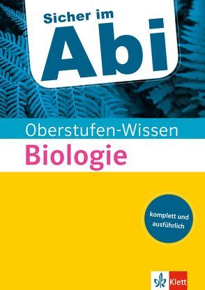 Klett Sicher im Abi Oberstufen-Wissen Biologie