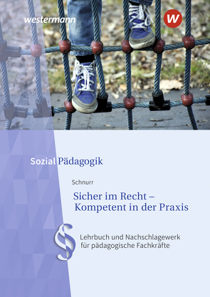 Sicher im Recht – Kompetent in der Praxis von Schnurr,  Heike