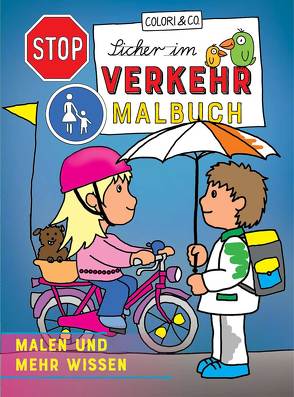 Sicher im Verkehr Malbuch von Colori & Co.