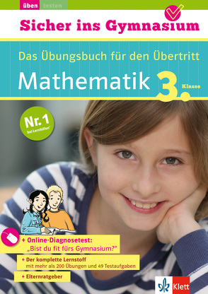 Klett Sicher ins Gymnasium Mathematik 3. Klasse. Der komplette Lernstoff