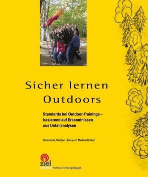 Sicher lernen Outdoors von Gatt,  Stefan, Libicky,  Stephan, Stockert,  Markus