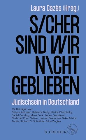 Sicher sind wir nicht geblieben von Cazés,  Laura