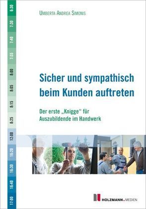 Sicher und sympathisch beim Kunden auftreten von Simonis,  Umberta Andrea