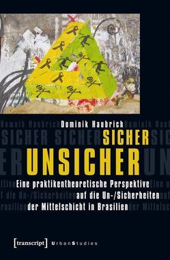 Sicher unsicher von Haubrich,  Dominik