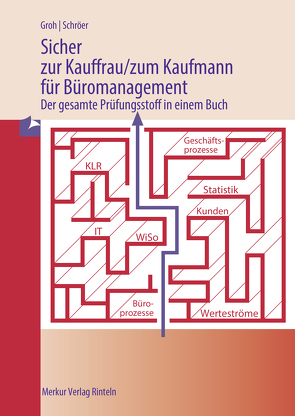 Sicher zur Kauffrau/zum Kaufmann für Büromanagement von Groh,  Gisbert, Schröer,  Volker