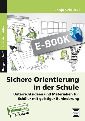 Sichere Orientierung in der Schule von Schulzki,  Tanja