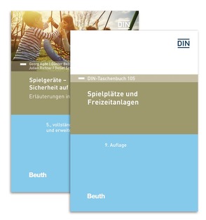 Sichere Spielplätze und Spielgeräte von Agde,  Georg, Beltzig,  Günter, Danner,  Franz, Richter,  Julian, Settelmeier,  Detlef