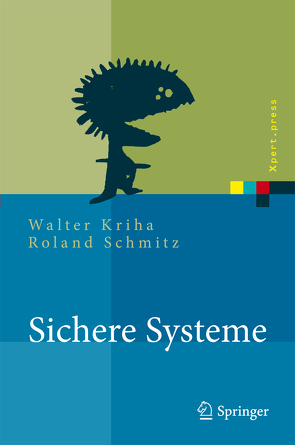 Sichere Systeme von Kriha,  Walter, Schmitz,  Roland