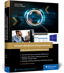 Sichere Windows-Infrastrukturen von Kloep,  Peter, Weigel,  Karsten