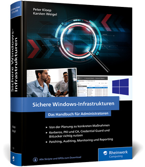 Sichere Windows-Infrastrukturen von Kloep,  Peter, Weigel,  Karsten