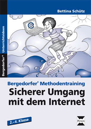 Sicherer Umgang mit dem Internet von Schütz,  Bettina