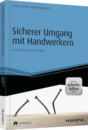 Sicherer Umgang mit Handwerkern – inkl. Arbeitshilfen online von Gerber,  Kathrin, Nasemann,  Andrea