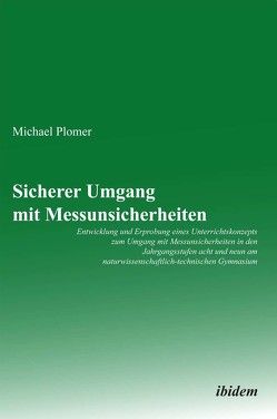 Sicherer Umgang mit Messunsicherheiten von Plomer,  Michael