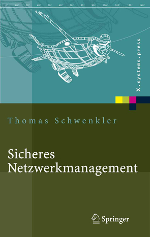 Sicheres Netzwerkmanagement von Schwenkler,  Thomas