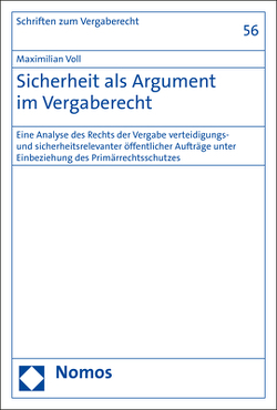 Sicherheit als Argument im Vergaberecht von Voll,  Maximilian