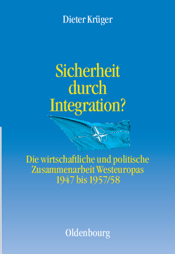 Sicherheit durch Integration? von Krüger,  Dieter