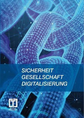 Sicherheit – Gesellschaft – Digitalisierung von Calaminus,  Günter