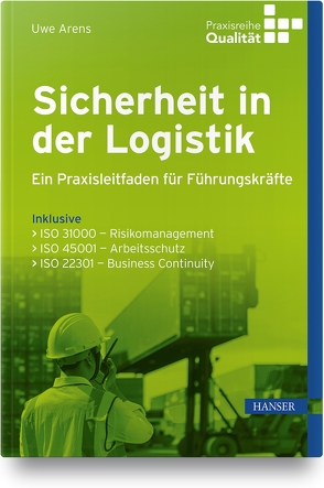 Sicherheit in der Logistik von Arens,  Uwe