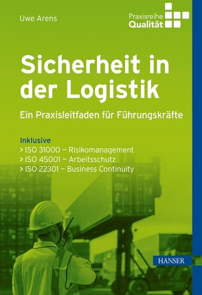 Sicherheit in der Logistik von Arens,  Uwe