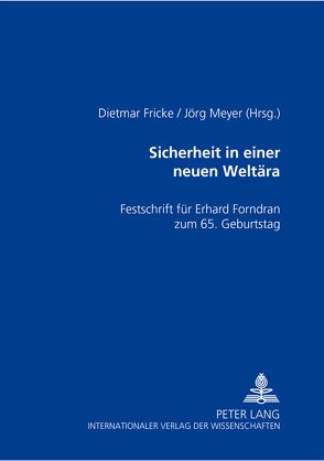 Sicherheit in einer neuen Weltära von Fricke,  Dietmar, Meyer,  Joerg