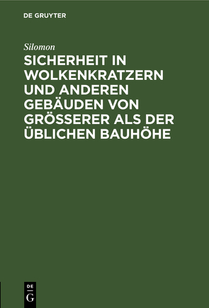 Sicherheit in Wolkenkratzern und anderen Gebäuden von größerer als der üblichen Bauhöhe von Silomon