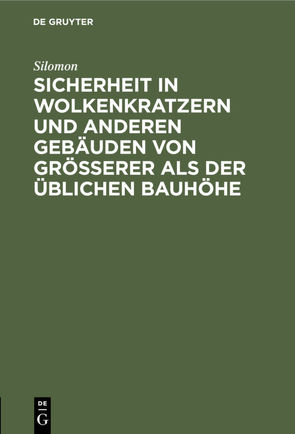 Sicherheit in Wolkenkratzern und anderen Gebäuden von größerer als der üblichen Bauhöhe von Silomon