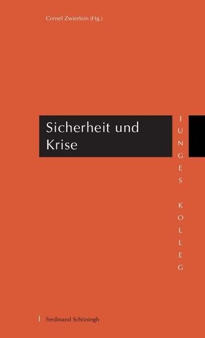 Sicherheit und Krise von Haneklaus,  Birgitt, Zwierlein,  Cornel