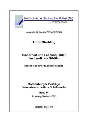 Sicherheit und Lebensqualität im Landkreis Görlitz von Sterbling,  Anton