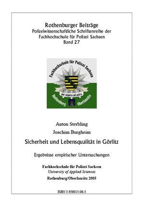 Sicherheit und Lebensqualität in Görlitz von Burgheim,  Joachim, Sterbling,  Anton