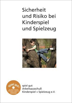 Sicherheit und Risiko bei Kinderspiel + Spielzeug