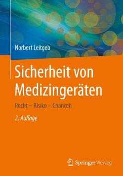 Sicherheit von Medizingeräten von Leitgeb,  Norbert