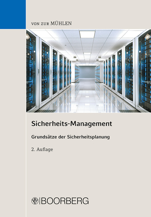 Sicherheits-Management von Mühlen,  Rainer A. H. von zur