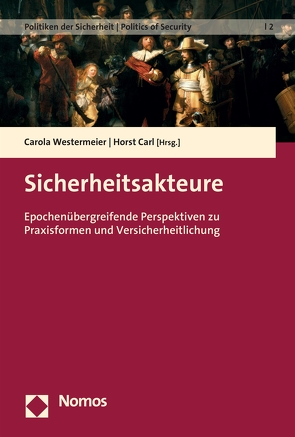 Sicherheitsakteure von Carl,  Horst, Westermeier,  Carola