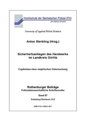 Sicherheitsanliegen des Handwerks im Landkreis Görlitz von Sterbling,  Anton