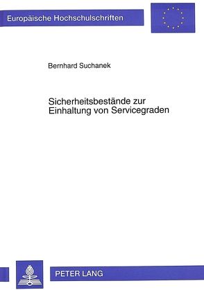 Sicherheitsbestände zur Einhaltung von Servicegraden von Suchanek,  Bernhard