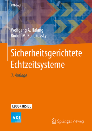 Sicherheitsgerichtete Echtzeitsysteme von Halang,  Wolfgang A, Konakovsky,  Rudolf M.