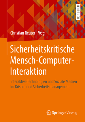 Sicherheitskritische Mensch-Computer-Interaktion von Reuter,  Christian