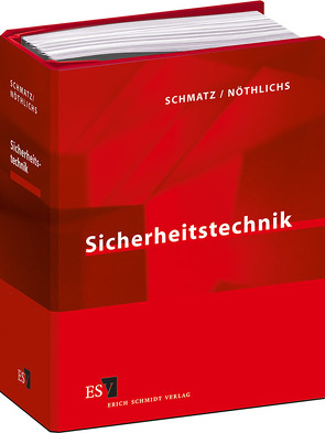 Sicherheitstechnik – Einzelbezug von Au,  Michael, Bischof,  Heidrun, Fähnrich,  Ralph, Grüner,  Bernd, Halmschlag,  Achim, Henn,  Martin, Kahrmann,  Jens, Kalmbach,  Siegfried, Mischke,  Marian, Nöthlichs,  Matthias, Schmatz,  Hans, Wiegand,  Bernd, Wilrich,  Thomas, Zahm,  Petra