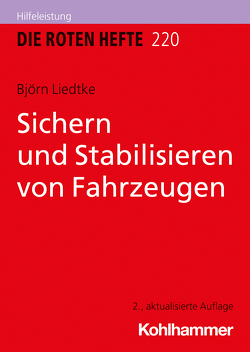 Sichern und Stabilisieren von Fahrzeugen von Liedtke,  Björn