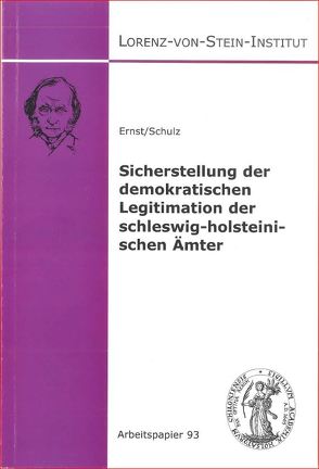 Sicherstellung der demokratischen Legitimation der schleswig-holsteinischen Ämter von Ernst,  Christian, Schulz,  Sönke E.