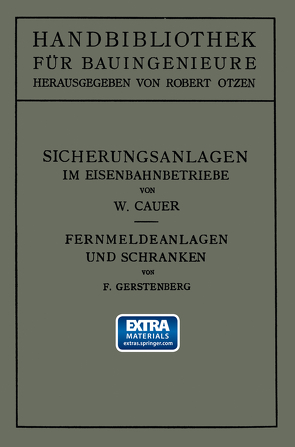 Sicherungsanlagen im Eisenbahnbetriebe von Cauer,  Wilhelm Adolf Eduard