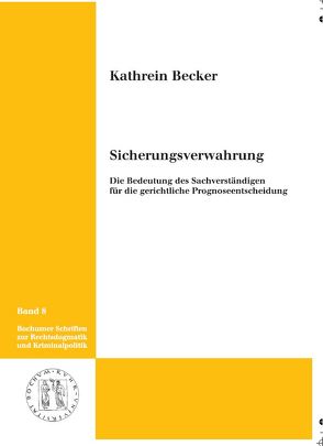 Sicherungsverwahrung von Becker,  Kathrein