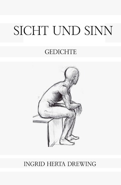 Sicht und Sinn von Drewing,  Ingmar, Drewing,  Ingrid Herta