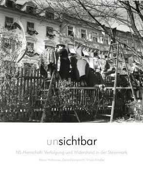 Sichtbar /Unsichtbar von Halbrainer,  Heimo, Lamprecht,  Gerald, Mindler,  Ursula, Thümmel,  Erika