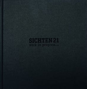 SICHTEN 21 von Christian,  Schaaf, Fachbereich Architektur,  Technische Universität Darmstadt, Sajak,  Julia