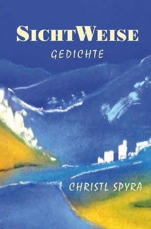 SichtWeise von Spyra,  Christl