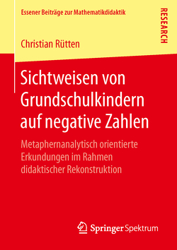 Sichtweisen von Grundschulkindern auf negative Zahlen von Rütten,  Christian