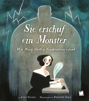 Sie erschuf ein Monster von Fulton,  Lynn, Naumann,  Katharina, Sala,  Felicita