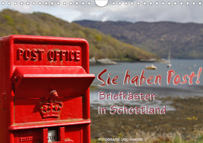 Sie haben Post – Briefkästen in Schottland (Wandkalender 2021 DIN A4 quer) von Haafke,  Udo